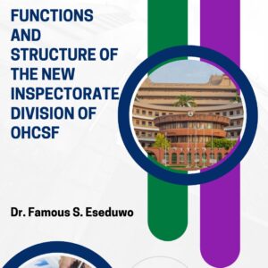 Functions and Structure of the New Inspectorate Division of OHCSF