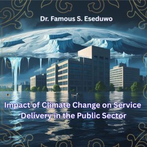 Impact of Climate Change on Service  Delivery in the Public Sector