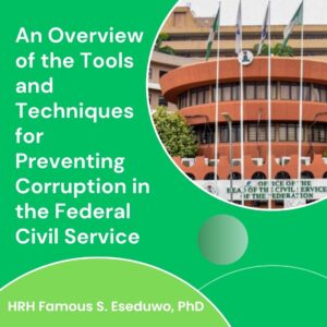 An Overview of the Tools and Techniques for  Preventing Corruption in the Federal Civil Service