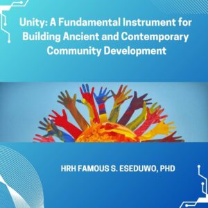 Unity: A Fundamental Instrument for Building Ancient and Contemporary Community Development